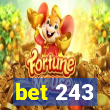 bet 243